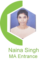 Naina Singh :- MA Entrance